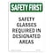 Signmission OSHA Glasses Required In Designated 14in X 10in Rigid Plastic, 10" W, 14" H, Portrait OS-SF-P-1014-V-11311 - alternate 1